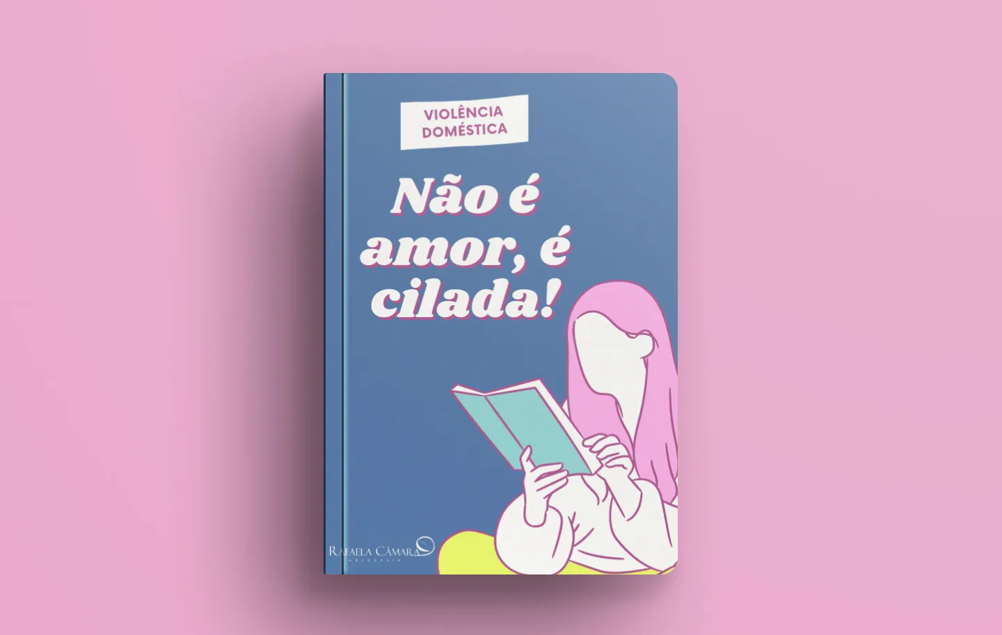 Ebook: Não é amor, é cilada — violência doméstica